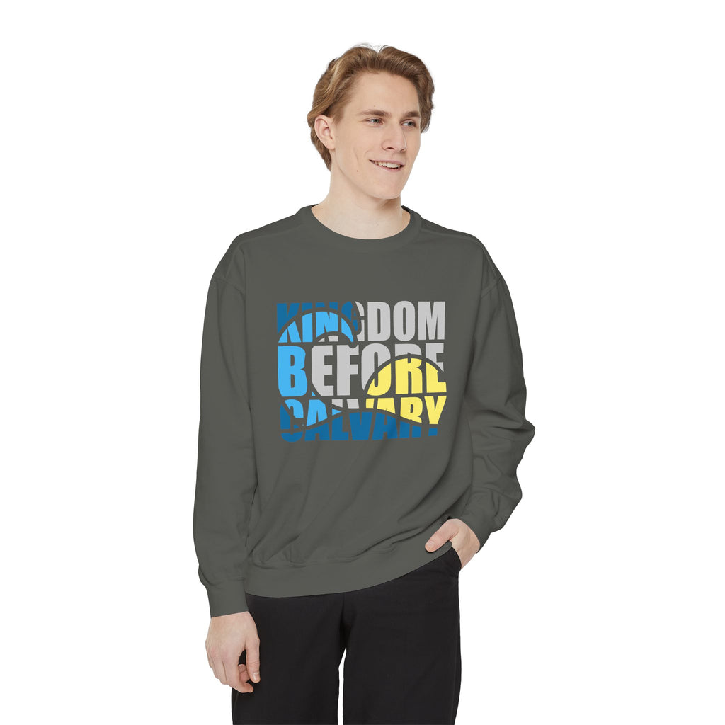 Kingdom Before Calvary Sweatshirt